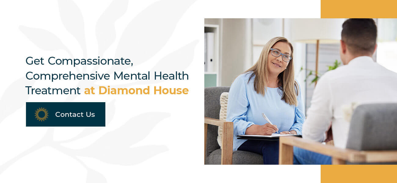 Get Compassionate, Comprehensive Mental Health Treatment at Diamond House