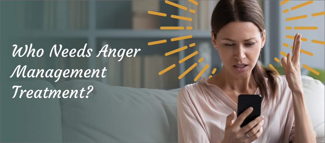 Anger Management Treatment in Northern California